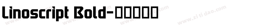 Linoscript Bold字体转换